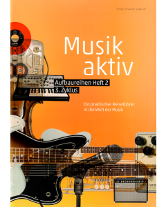 «Musik aktiv» Aufbaureihen, Heft 2 - Schülerheft (Paket à 5 Ex.)