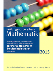P302 - Prüfungsvorbereitung Mathematik 2015