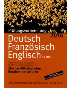 P401 - Prüfungsvorbereitung Deutsch, Französisch, Englisch 2016