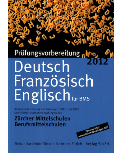 P901 - Prüfungsvorbereitung Deutsch, Französisch, Englisch 2021